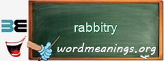 WordMeaning blackboard for rabbitry